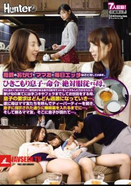 Mosaic HUNTA-244 And Mom Friend Thanks To The Mother Has A Thing Etch Every Day.Absolute Obedience To The Mother To The Son Of Instruction Withdrawal.I Do Not Want To Go Out Or Made To Go To Rent A AV In Unusual Son Of The Instruction That There Is Sexual Desire, Mother To Take Care And To Handjob And Blow To Top It Off.Son Of The Request Is Made More And More Extremist ...