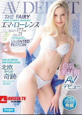 Mosaic IPIT-004 White Skin Beauty Fairy AV DEBUT-The Fairy- NAME IS EMMA LAWRENCE Emma Lawrence Oral SEX Queen Advent